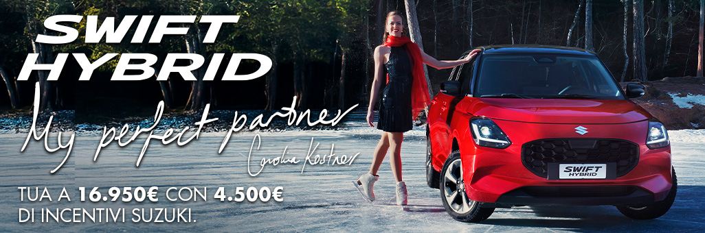 NUOVA SUZUKI SWIFT HYBRID: MY PERFECT PARTNER Full Image